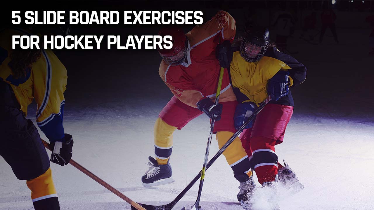 5 Slide Board Exercises for Hockey Players